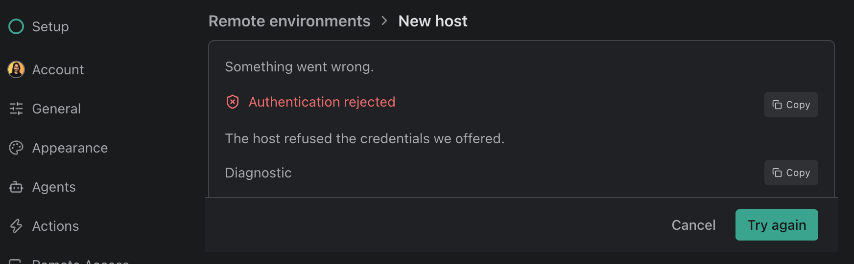 The SSH wizard reporting Something went wrong: Authentication rejected, The host refused the credentials we offered, and a Diagnostic, each with a Copy button, and Cancel and Try again.